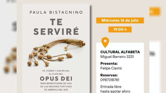 El Opus Dei y una fortuna millonaria: Paula Bistagnino lanza “Te serviré” en Uruguay