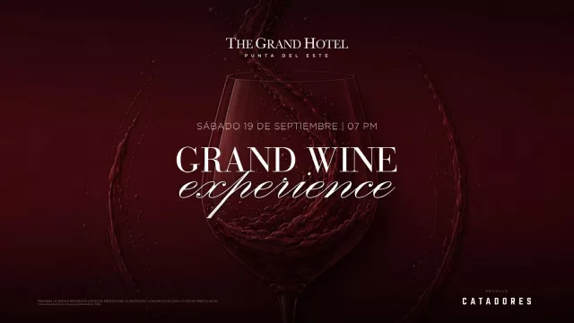 Grand Wine Experience: Punta del Este suma una nueva cita para los amantes del vino